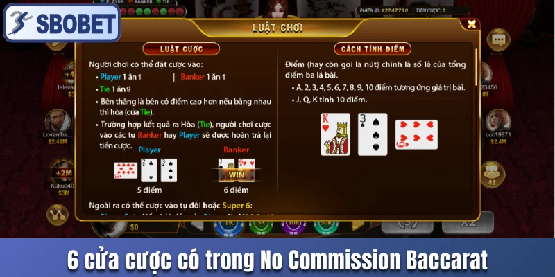 6 cửa cược có trong No Commission Baccarat