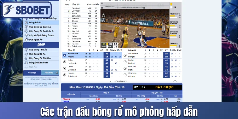 Các trận đấu bóng rổ mô phỏng đầy hấp dẫn