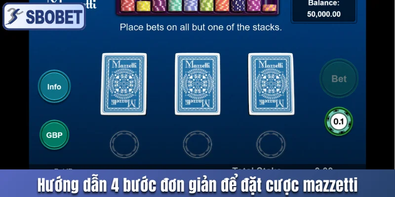 Hướng dẫn 4 bước đơn giản để đặt cược mazzetti
