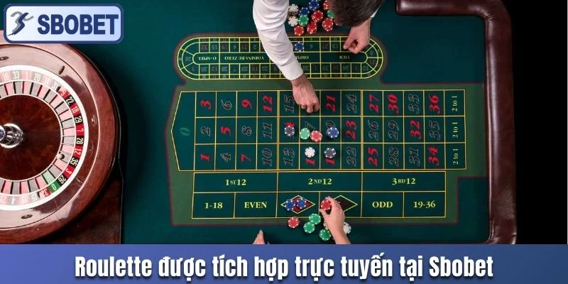 Live Roulette là game trực tuyến hấp dẫn tại Sbobet