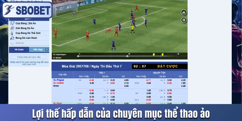 Lợi thế hấp dẫn của chuyên mục thể thao ảo