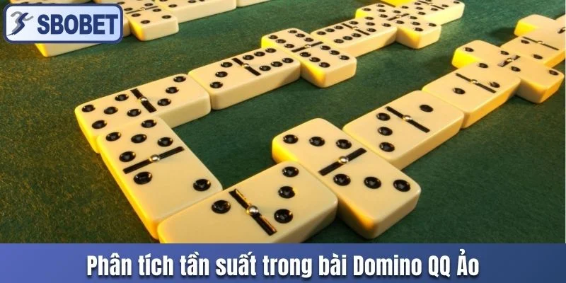 Phân tích tần suất trong bài Domino QQ Ảo
